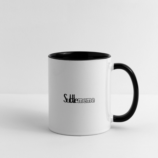 The Subtlemug A mug. Ironically not that subtle.